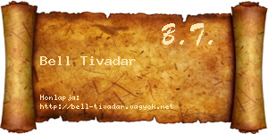 Bell Tivadar névjegykártya